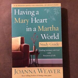 Having a Mary heart in a Martha world